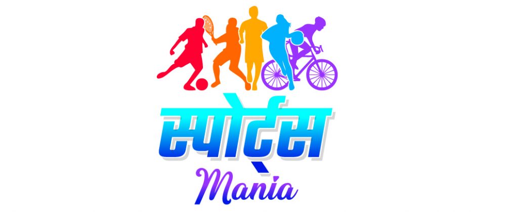 स्पोर्ट्स mania SPORTS MANIA