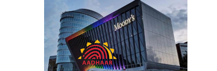 India rejected Moody's report on Aadhaar